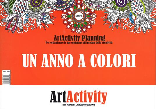 Un anno a colori. Art activity planning. Per organizzare le tue settimane all'insegna della creatività - 3