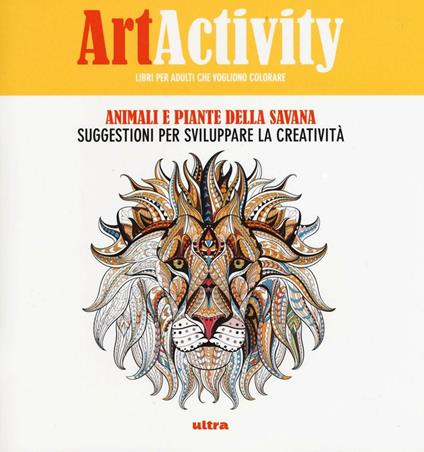 Art activity pocket. Animali e piante della savana. Suggestioni per sviluppare la creatività. Ediz. illustrata - copertina