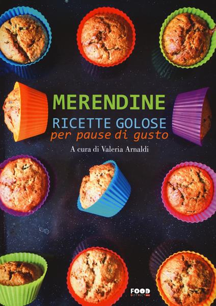 Merendine. Ricette golose per pause di gusto - copertina