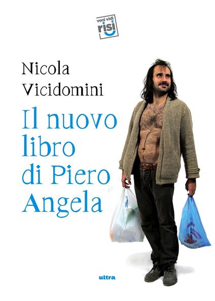 Il nuovo libro di Piero Angela - Nicola Vicidomini - copertina