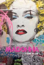 Madonna. L'icona del pop