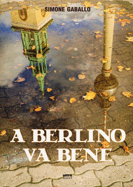 A Berlino va bene - Simone Gaballo - copertina