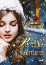 Perché l'amore