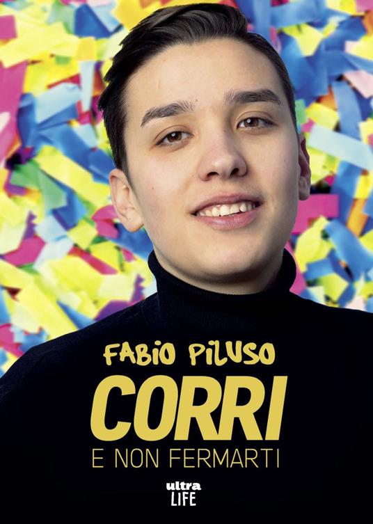 Corri e non fermarti - Fabio Piluso - ebook