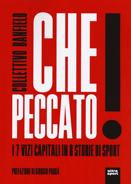 Che peccato! I 7 vizi capitali in 8 storie di sport - copertina