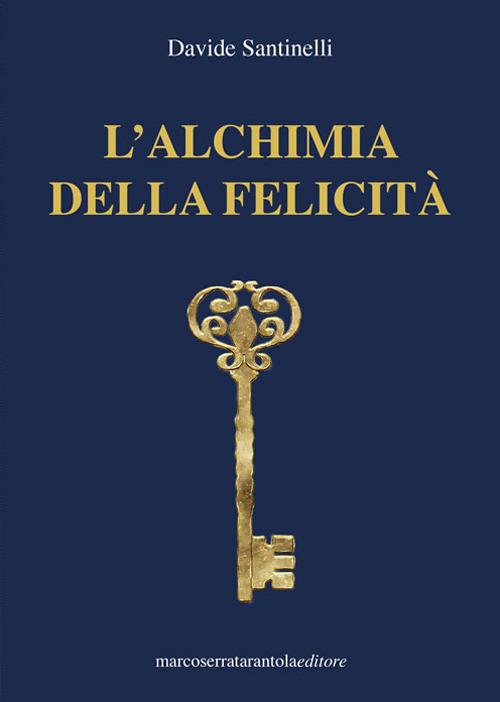 L' alchimia della felicità - Davide Santinelli - copertina