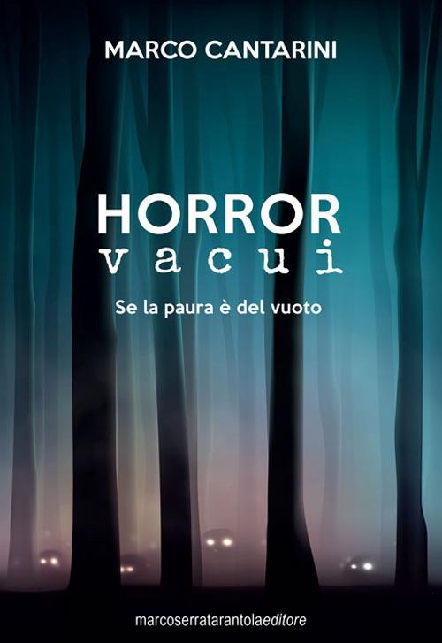 Horror vacui. Se la paura è del vuoto - Marco Cantarini - copertina