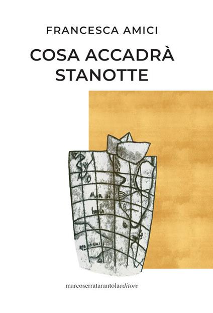 Cosa accadrà stanotte - Francesca Amici - copertina