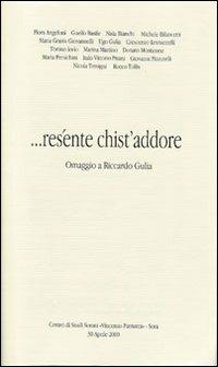 ... Resénte chist'addore. Omaggio a Riccardo Gulia - copertina