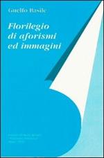 Florilegio di aforismi ed immagini
