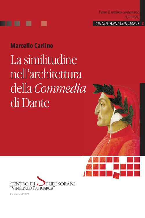 La similitudine nell'architettura della «Commedia» di Dante - Marcello Carlino - copertina