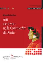 Arti a convito nella Commedia di Dante
