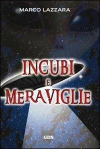 Incubi e meraviglie - Marco Lazzara - copertina