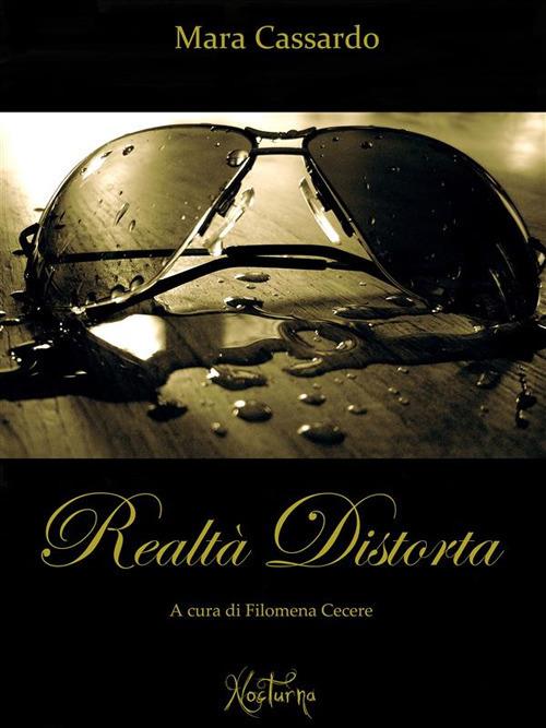 Realtà distorta - Mara Cassardo - ebook