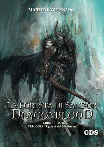 La foresta di Sandor. Dragonblood. Vol. 1 - Marzio Favognano - ebook