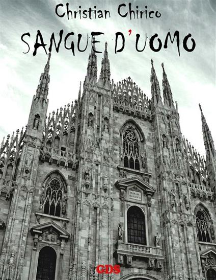 Sangue Duomo - Chirstian Chirico - ebook
