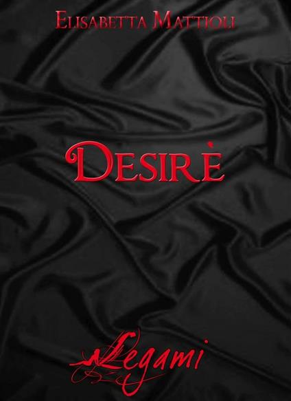 Desiré - Elisabetta Mattioli - ebook