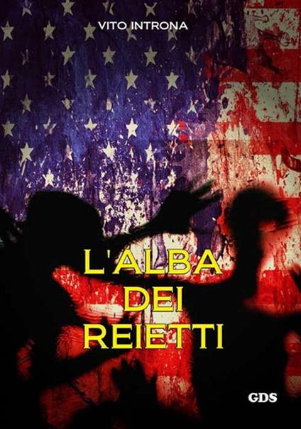 L' alba dei reietti - Vito Introna - ebook