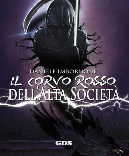 Il corvo rosso dell'alta società - Daniele Imbornone - ebook