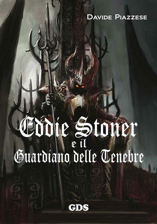 Eddie Stoner e il Guardiano delle tenebre - Davide Piazzese - ebook