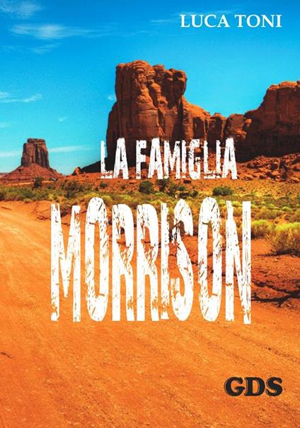 La famiglia Morrison - Luca Toni - copertina