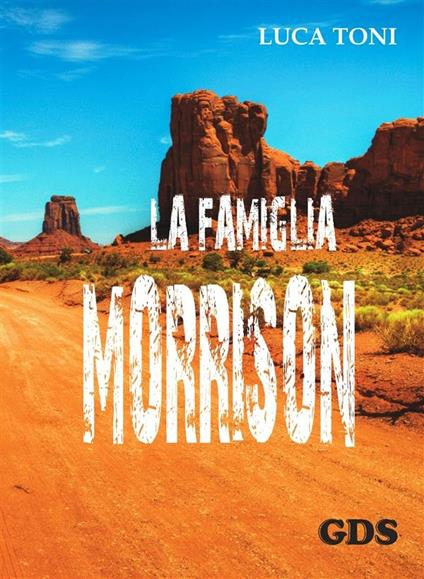 La famiglia Morrison - Luca Toni - ebook