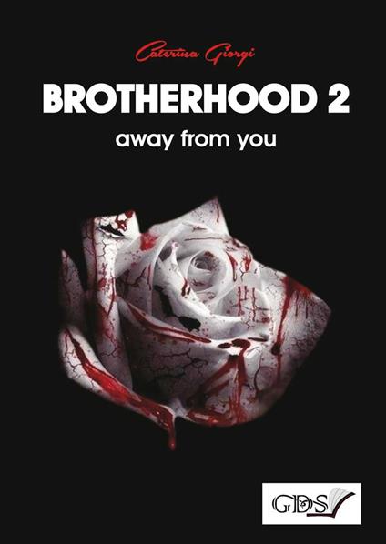 Brotherhood. Vol. 2: Away from you - Caterina Giorgi - copertina