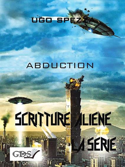 Abduction. Scritture aliene - Ugo Spezza - ebook