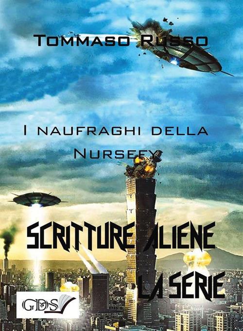 I naufraghi della nursery. Scritture aliene - Tommaso Russo - ebook