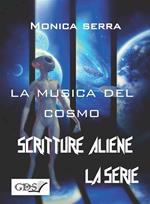 La musica del cosmo. Scritture aliene