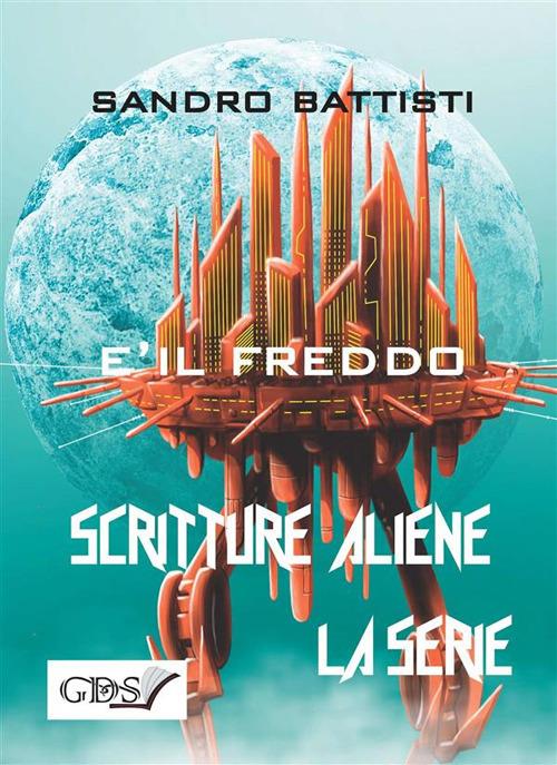 È il freddo - Sandro Battisti - ebook