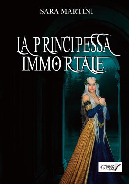 La principessa immortale - Sara Martini - copertina