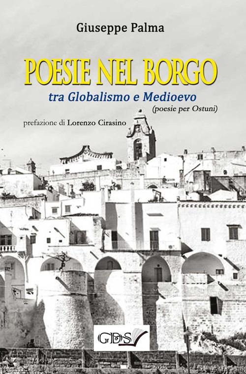 Poesie nel borgo tra globalismo e Medioevo - Giuseppe Palma - copertina