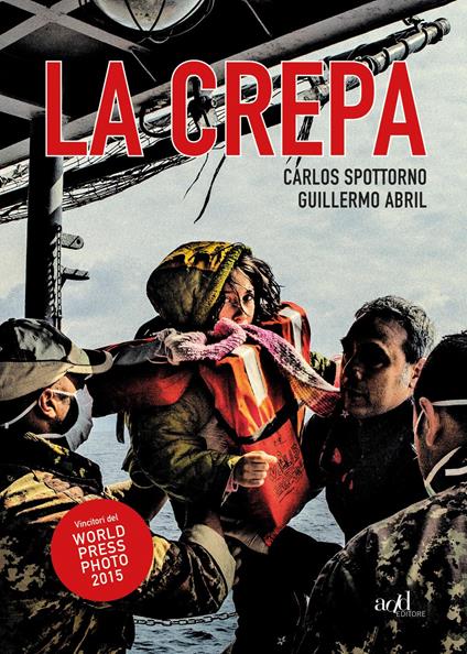 La crepa - Carlos Spottorno,Guillermo Abril - copertina