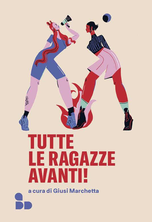 Tutte le ragazze avanti! - Giusi Marchetta - ebook