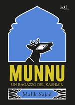 Munnu. Un ragazzo del Kashmir