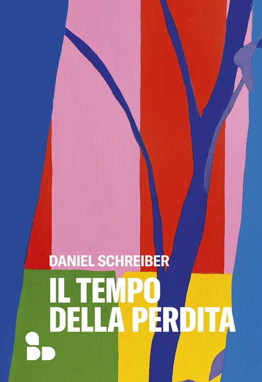 Il tempo della perdita - Daniel Schreiber - copertina