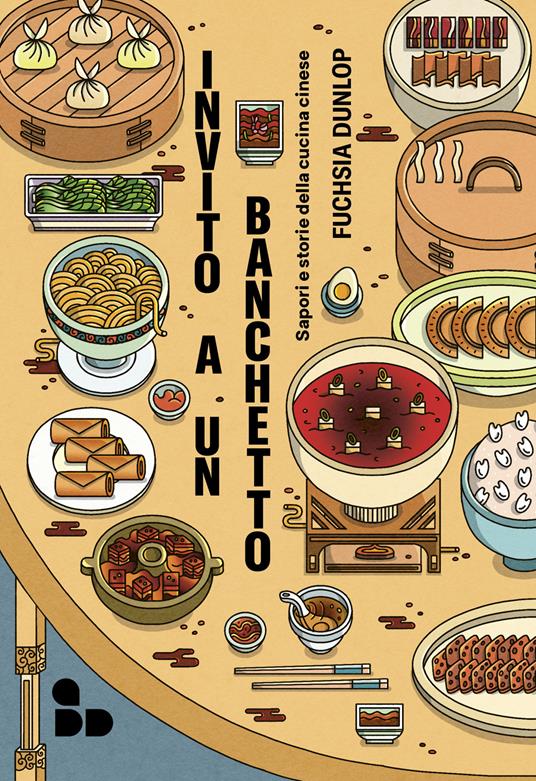 Invito a un banchetto. Sapori e storie della cucina cinese - Fuchsia Dunlop,Anita Taroni,Stefano Travagli - ebook