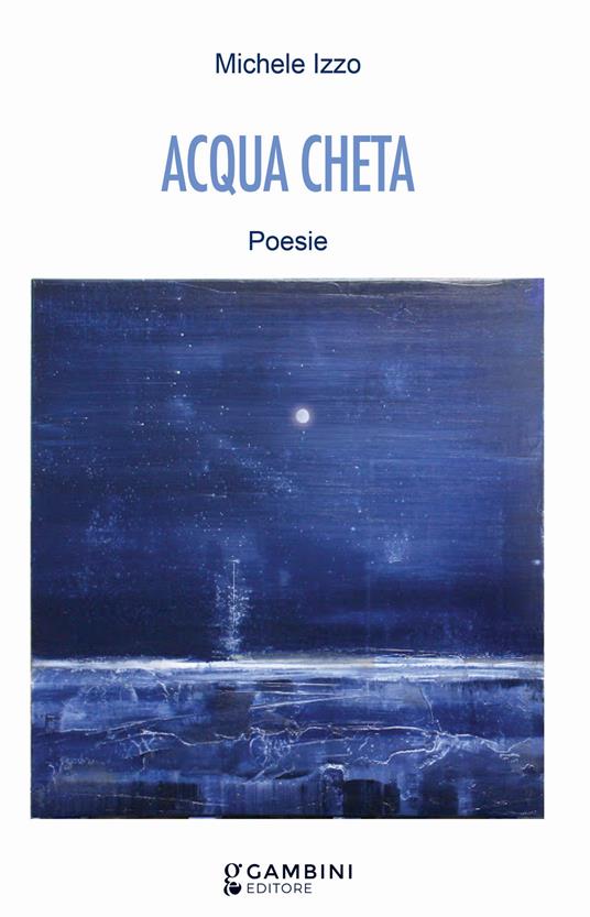Acqua cheta - Michele Izzo - copertina