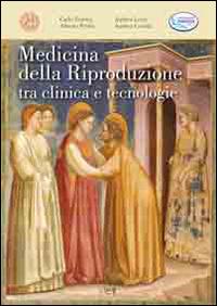 Medicina della riproduzione tra clinica e tecnologie. Con CD-ROM - copertina