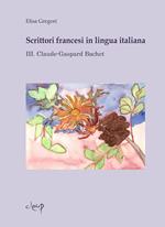 Scrittori francesi in lingua italiana. Vol. 3: Claude-Gaspard Bachet