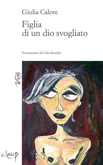 Figlia di un dio svogliato - Giulia Calore - copertina