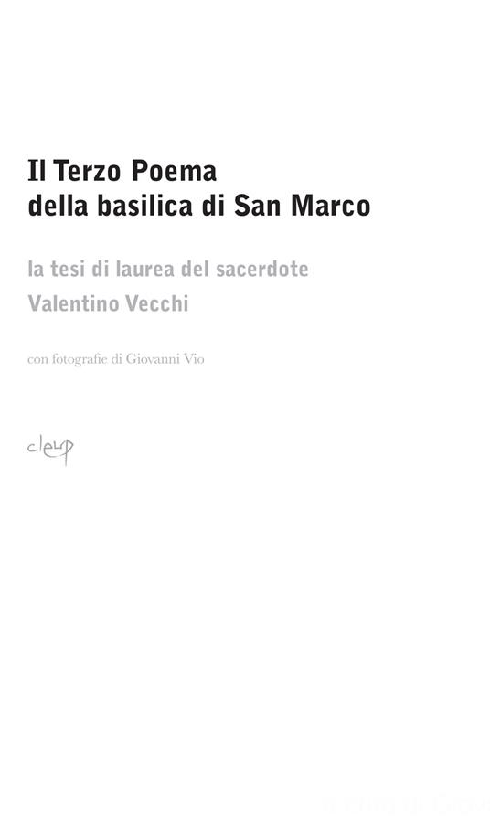 Il Terzo Poema della basilica di San Marco. La tesi di laurea del sacerdote Valentino Vecchi - copertina