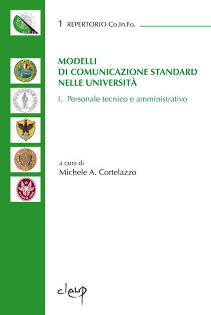 Modelli di comunicazione standard nelle Università. Personale tecnico e amministrativo. Vol. 1 - copertina