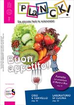 PLaNCK! Ediz. italiana e inglese (2015). Vol. 5: Buon appetito/Enjoy your meal!.