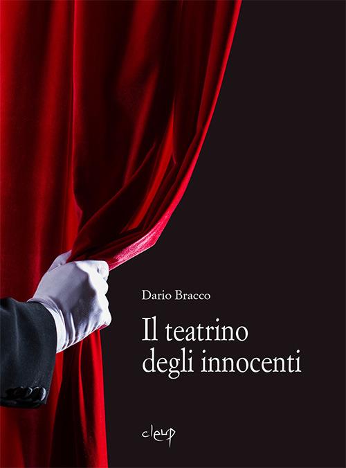 Il teatrino degli innocenti - Dario Bracco - copertina