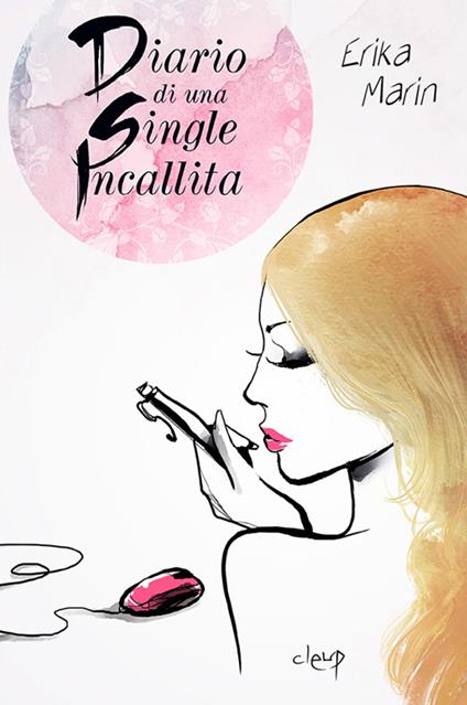 Diario di una single incallita - Erika Marin - copertina