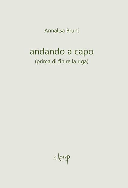 Andando a capo (prima di finire la riga) - Annalisa Bruni - copertina
