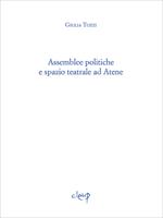 Assemblee politiche e spazio teatrale ad Atene