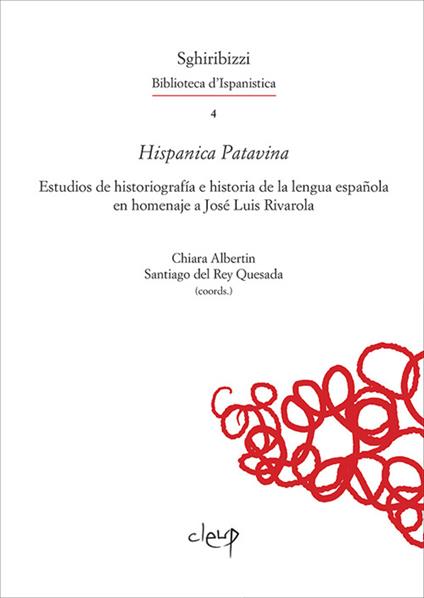 Hispanica Patavina. Estudios de historiografía e historia de la lengua española en homenaje a José Luis Rivarola - copertina
